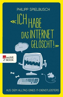 Cover «Ich habe das Internet gelöscht!» (eBook, ePUB)