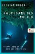 Tauchgang ins Totenreich (eBook, ePUB) - Bild 1