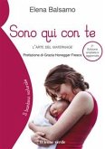 Sono qui con te - 2a edizione (eBook, ePUB)