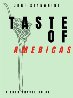 Taste of... Americas (eBook, ePUB) - Signorini, Juri