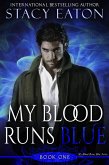 My Blood Runs Blue (eBook, ePUB)