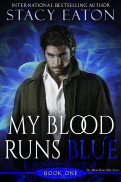 My Blood Runs Blue (eBook, ePUB) - Eaton, Stacy