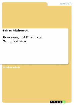 Bewertung und Einsatz von Wetterderivaten (eBook, PDF)