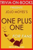 One Plus One: A Novel By Jojo Moyes (Trivia-On-Books) (eBook, ePUB)