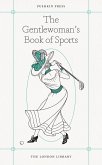 The Gentlewoman's Book of Sports (eBook, ePUB)