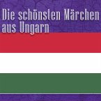 Die schönsten Märchen aus Ungarn (MP3-Download)