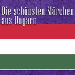 Die schönsten Märchen aus Ungarn (MP3-Download) - diverse