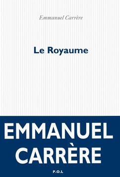 Le royaume - Carrère, Emmanuel