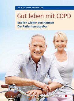 Gut leben mit COPD - Hannemann, Peter