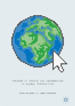 Freedom of Speech and Information in Global Perspective - Hallberg, Pekka;Virkkunen, Janne