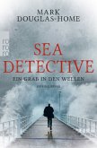 Ein Grab in den Wellen / Sea Detective Bd.1