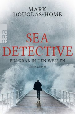 Ein Grab in den Wellen / Sea Detective Bd.1 - Douglas-Home, Mark