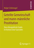 Geteilte Gemeinschaft und mann-männliche Prostitution