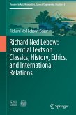 Richard Ned Lebow: Essential Texts on Classics, History, Ethics, and International Relations