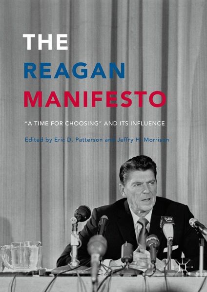 The Reagan Manifesto The Reagan Manifesto