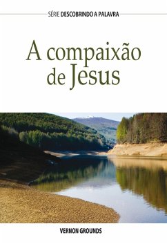 Cover A Compaixão De Jesus (eBook, ePUB)