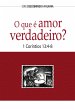 O Que É Amor Verdadeiro? (eBook, ePUB) - Bild 1