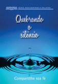 Quebrando O Silêncio (eBook, ePUB)