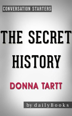 Cover The Secret History: A Novel by Donna Tartt   Conversation Starters (Daily Books) (eBook, ePUB)