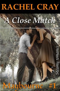 A Close Match (Maybourne, #1) (eBook, ePUB) - Cray, Rachel