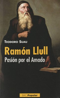 Ramón Llull : pasión por el amado - Suau, Teodor