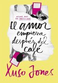 El amor empieza después del café