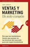 Ventas Y Marketing. Un Solo Corazon