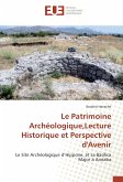 Le Patrimoine Archéologique,Lecture Historique et Perspective d'Avenir