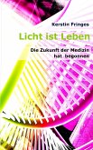 Licht ist Leben