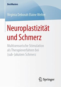 Neuroplastizität und Schmerz - Welter, Virginia Deborah Elaine