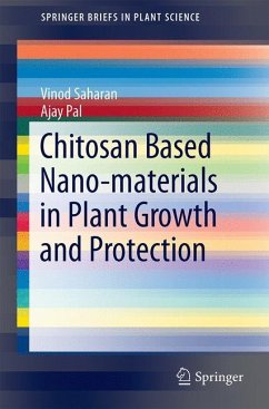Chitosan Based Nanomaterials in Plant Growth and Protection - Saharan, Vinod;Pal, Ajay