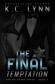 The Final Temptation (Men Of Honor, #4) (eBook, ePUB) The Final Temptation (Men Of Honor, #4) (eBook, ePUB)
