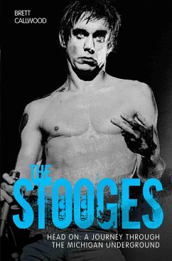 The Stooges - Head On: A Journey Through the Michigan Underworld (eBook, ePUB) - Callwood, Brett
