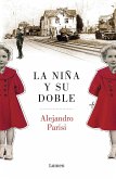 La Niña Y Su Doble / The Girl and Her Double
