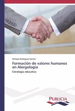 Formación de valores humanos en Alergología - Rodriguez Santos, Olimpio
