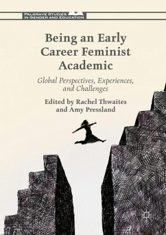 Being an Early Career Feminist Academic: Global Perspectives, Experiences and Challenges