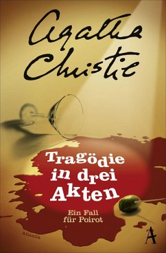 Tragödie in drei Akten / Ein Fall für Hercule Poirot - Christie, Agatha