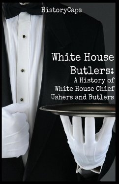 White House Butlers - Brinkley, Howard; Historycaps