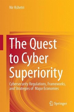 The Quest to Cyber Superiority - Kshetri, Nir