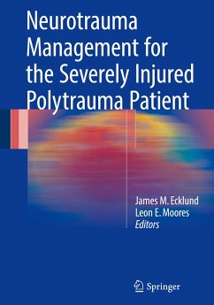 Neurotrauma Management for the Severely Injured Polytrauma Patient