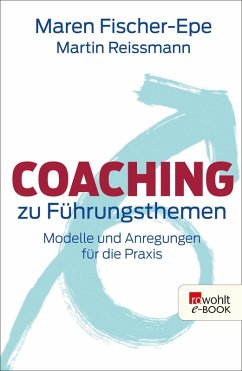 Coaching zu Führungsthemen (eBook, ePUB) - Fischer-Epe, Maren; Reissmann, Martin