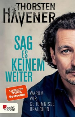 Sag es keinem weiter (eBook, ePUB) - Havener, Thorsten