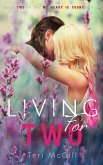 Living For Two (MY HEART IS YOURS, #2) (eBook, ePUB)