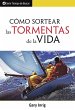 Cómo sortear las tormentas de la vida... - Bild 1