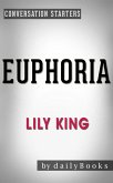 Euphoria: by Lily King   Conversation Starters (Daily Books) (eBook, ePUB)