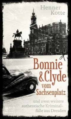 Bonnie & Clyde vom Sachsenplatz - Kotte, Henner