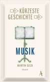 Die kürzeste Geschichte der Musik (Restauflage) Die kürzeste Geschichte der Musik (Restauflage)