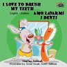 I Love to Brush My Teeth Amo lavarmi i... - Bild 1