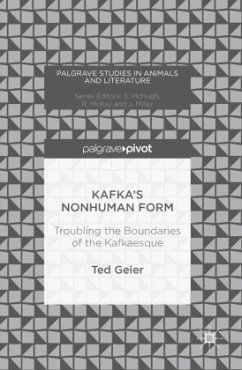 Kafka's Nonhuman Form - Geier, Ted