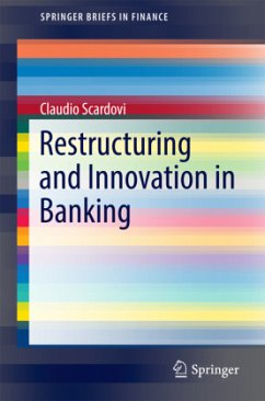 Restructuring and Innovation in Banking - Scardovi, Claudio